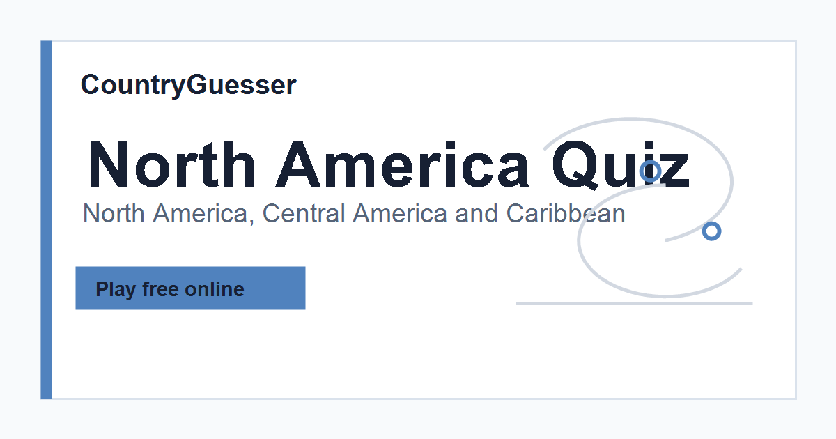 North America country quiz preview